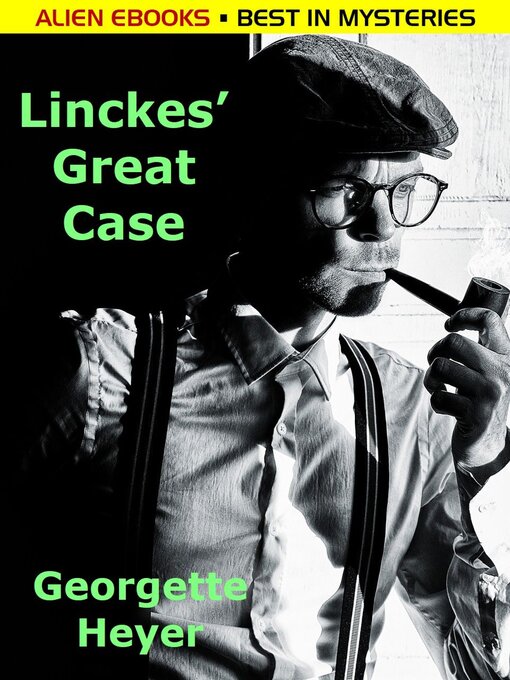 Title details for Linckes' Great Case by Georgette Heyer - Available